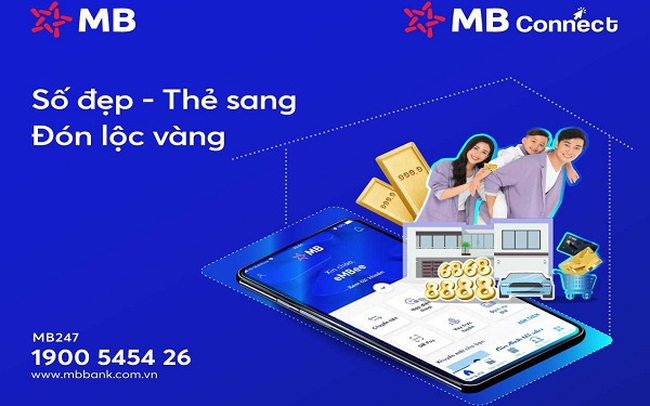 MB Bank triển khai chương trình MB Connect: “Số đẹp – Thẻ sang – Đón lộc vàng”