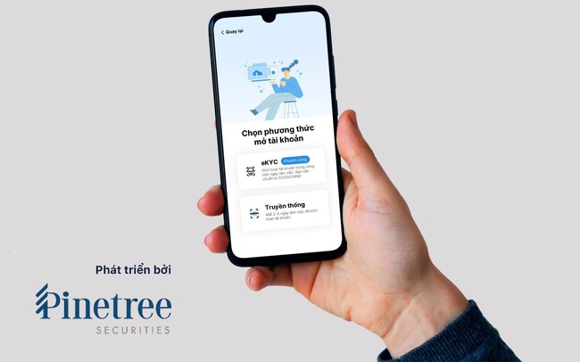 Chứng khoán Pinetree nâng cấp eKYC – chỉ 2 phút để kích hoạt tài khoản chứng khoán trong ngày