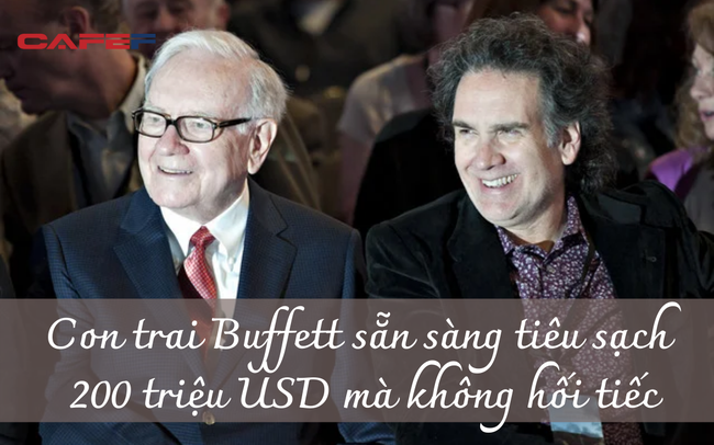 Con trai út của Warren Buffett dốc hết 200 triệu USD thừa kế cho lĩnh vực “ngoại đạo”: Chọn lối đi khác hoàn toàn với anh chị, quyết không bao giờ hối hận