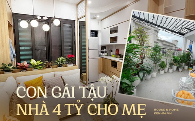 Vượt ngân sách dự tính khi mua nhà, con gái vẫn mạnh tay chi hơn 4 tỷ để hoàn thành ước mơ cho mẹ được sống ở nơi tiện nghi, rộng rãi