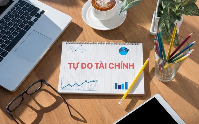 Con đường đến với tự do tài chính thực ra đơn giản nếu bạn làm được 6 điều này