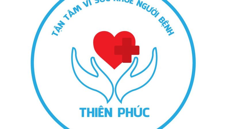 Phòng khám Nội khoa Thiên Phúc Chuyên Nghiệp – Uy Tín – Chất Lượng Tại TP.HCM