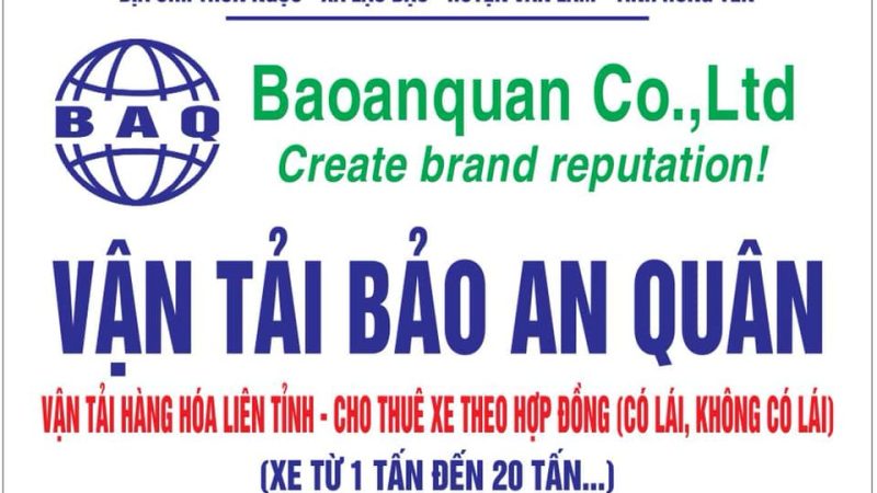 Doanh Nhân Thành Đạt Với Thương Hiệu Bảo An Quân Chuyên Cung Cấp Dịch Vụ Vận Tải  Hàng Hóa Bắc Trung Nam Và Liên Tỉnh Chuyên Nghiệp – Uy Tín – Chất Lượng