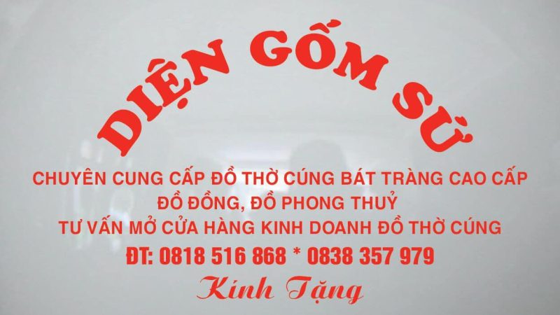 Diện Gốm Sứ Chuyên Tư Vấn Phân Phối Đồ Thờ Cúng Tâm Linh Phong Thuỷ Uy Tín Trách Nhiệm