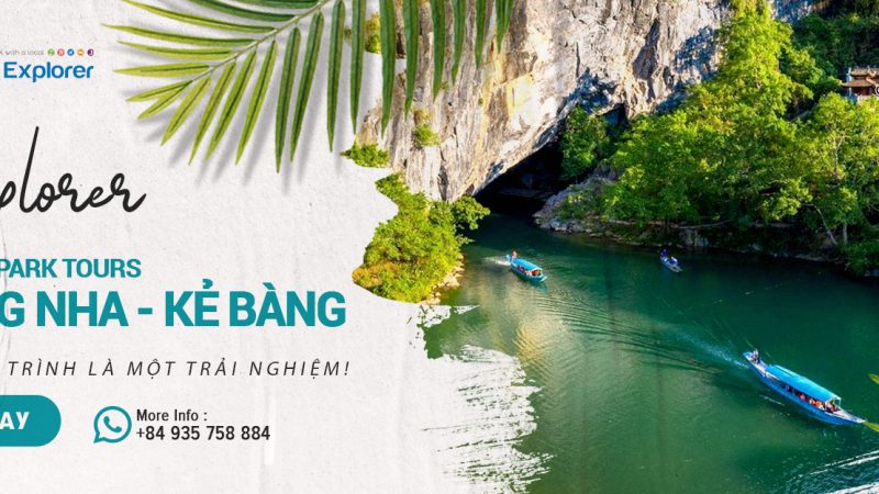 Tour Phong Nha Kẻ Bàng – Khám phá Động Thiên Đường – Động Phong Nha với dịch vụ chất lượng hàng đầu Vơi Thương Hiệu Phong Nha Explorer