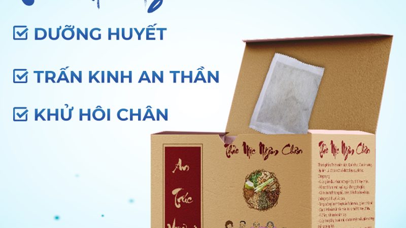 An Trúc Vương – ĐẨY LÙI LẬP TỨC ĐAU NHỨC KHỚP, TIỂU ĐÊM, LẠNH CHÂN TAY, MÙI HÔI CHÂN KHÓ CHỊU CHỈ SAU 6 – 10 NGÀY