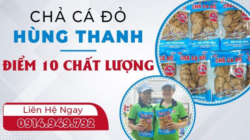 Nguyễn Mạnh Hùng và Hành Trình Đưa Chả Cá Đỏ Hùng Thanh Trở Thành Đặc Sản Nổi Tiếng